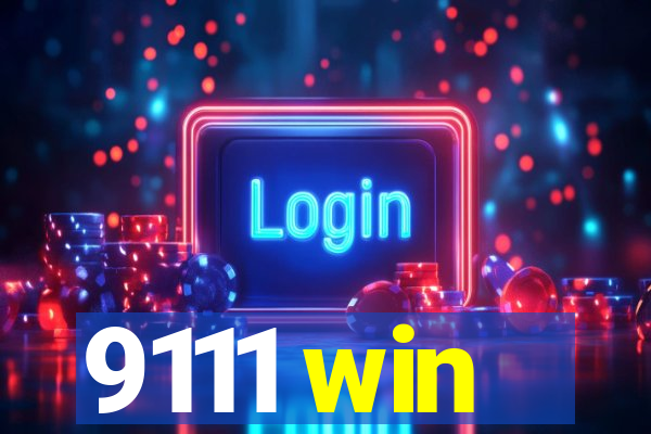 9111 win